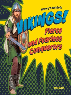 cover image of Vikings! Fierce and Fearless Conquerors